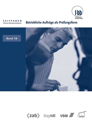 cover image of Betriebliche Aufträge als Prüfungsform
